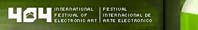 Del 30 de Noviembre al 03 de Diciembre en la ciudad de Rosario, Argentina se realizar� la tercera edici�n del Festival Internacional de Arte Electr�nico 404